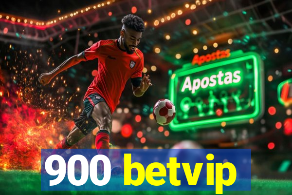 900 betvip